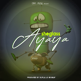 Music: Sheglass - Ayaya