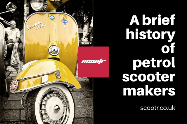 A brief history of petrol scooter manufacturers