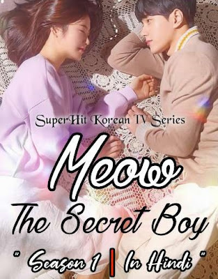 Meow, the Secret Boy Season 01 Hindi Dubbed ORG WEB Series 720p HDRip x264 | All Episode