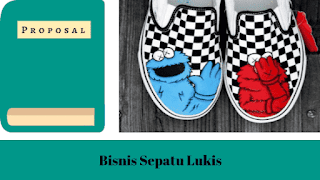 contoh proposal bisnis sepatu lukis