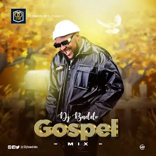 Music: DJ Baddo Latest Gospel Mixtape – DJ Baddo Gospel Mix