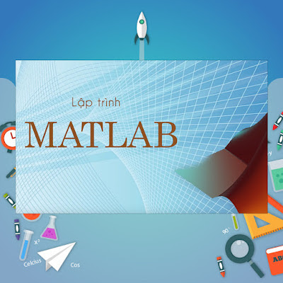 share-tai-lieu-tu-hoc-matlab-hieu-qua-nhat-2021