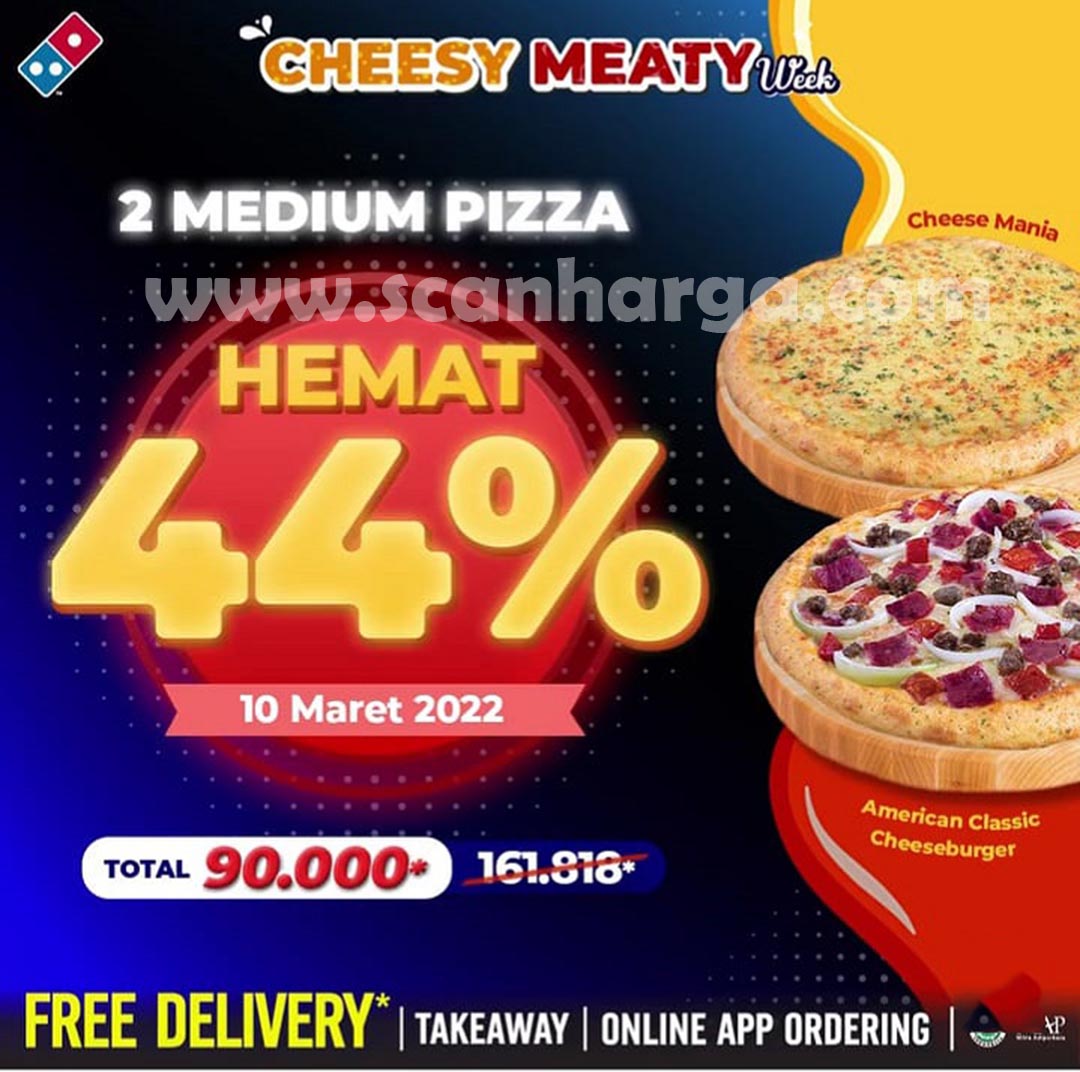 Promo DOMINOS PIZZA CHEESY MEATY WEEK – Dua Medium Pizza Hemat 40%