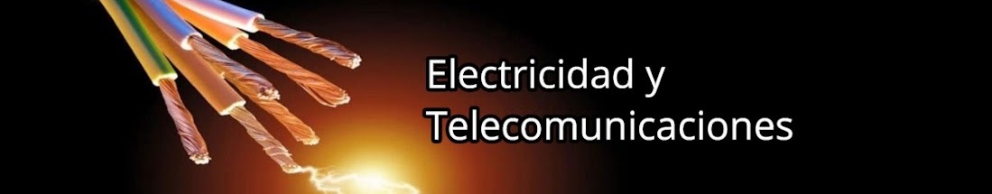 Electricidad y Telecomunicaciones