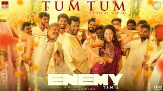 Tum Tum Song Lyrics Meaning in English – Enemy (Tamil)