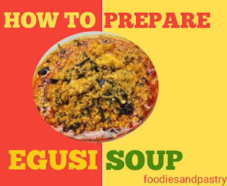 How to prepare egusi soup