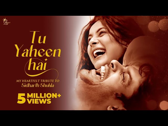 Tu Yahin Hai Lyrics – Shehnaaz Gill | Sidnaaz Song