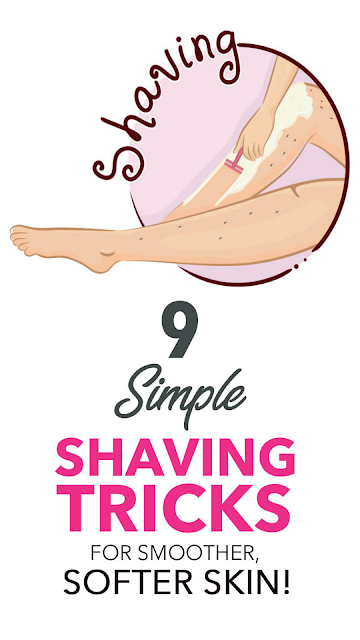 9 Simple Shaving Tricks For Smoother, Softer Skin!