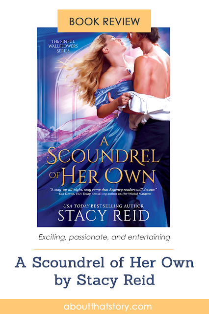 Book Review: A Scoundrel of Her Own by Stacy Reid | About That Story