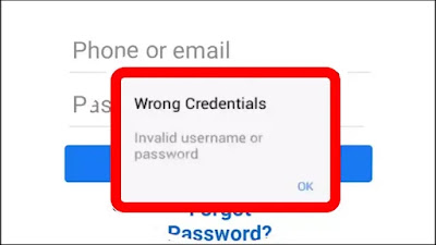 How To Fix Facebook Wrong Credentials Invalid Username or Password Problem Solved in Facebook