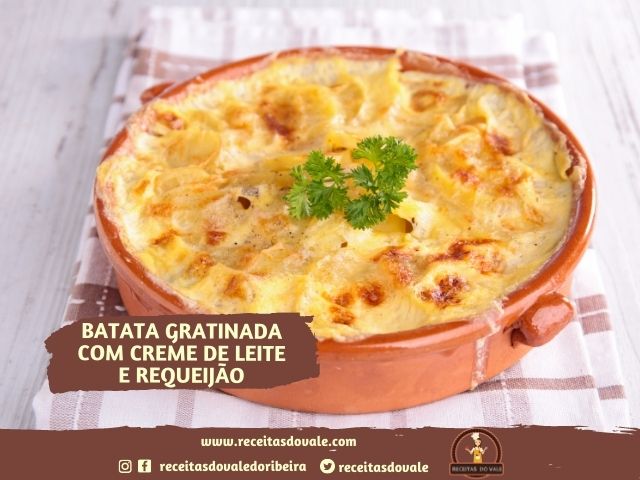 Batata Gratinada com Creme de leite e Requeijão