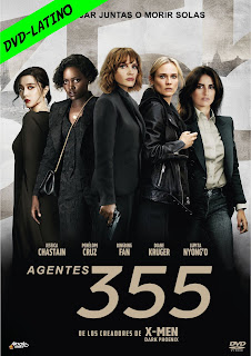 AGENTES 355 – THE 355 – DVD-5 – DUAL LATINO – 2022 – (VIP)