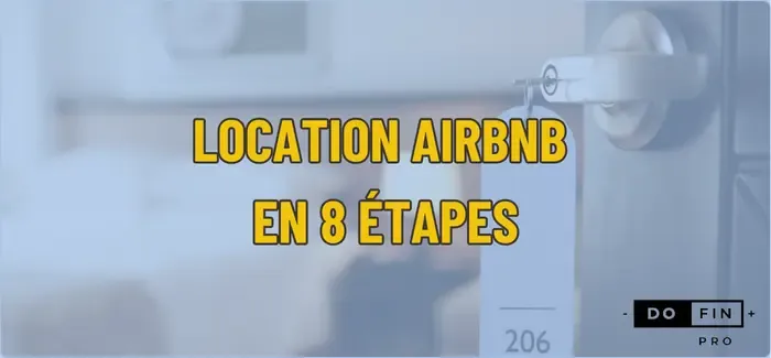 Comment démarrer un Airbnb en 8 étapes