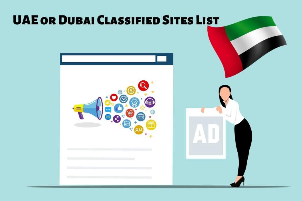 Top 65 Dubai/UAE Classified Ads Posting Sites List in 2022