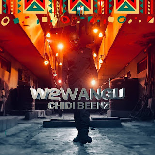 ALBUM|CHIDI BEENZ-WA2WANGU|DOWNLOAD OFFICIAL MP3 FULL ALBUM 