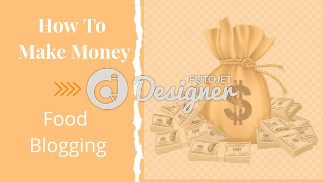 How To Make Money Food Blogging