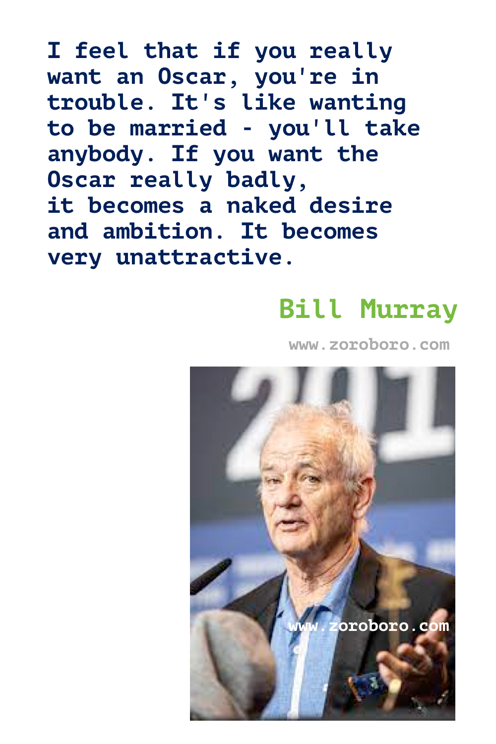 Bill Murray Quotes. Bill Murray Quote about Dogs Quote, Love Quote, Life Quote, Actor & Comedian. Bill Murray Relax Quote, Bill Murray Change Quote, Funny Bill Murray Quotes. Bill Murray Movies Quote.