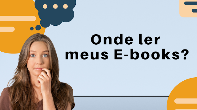 Onde ler ebooks, E-reads, livros, livros digitais, dica de leitura, literatura