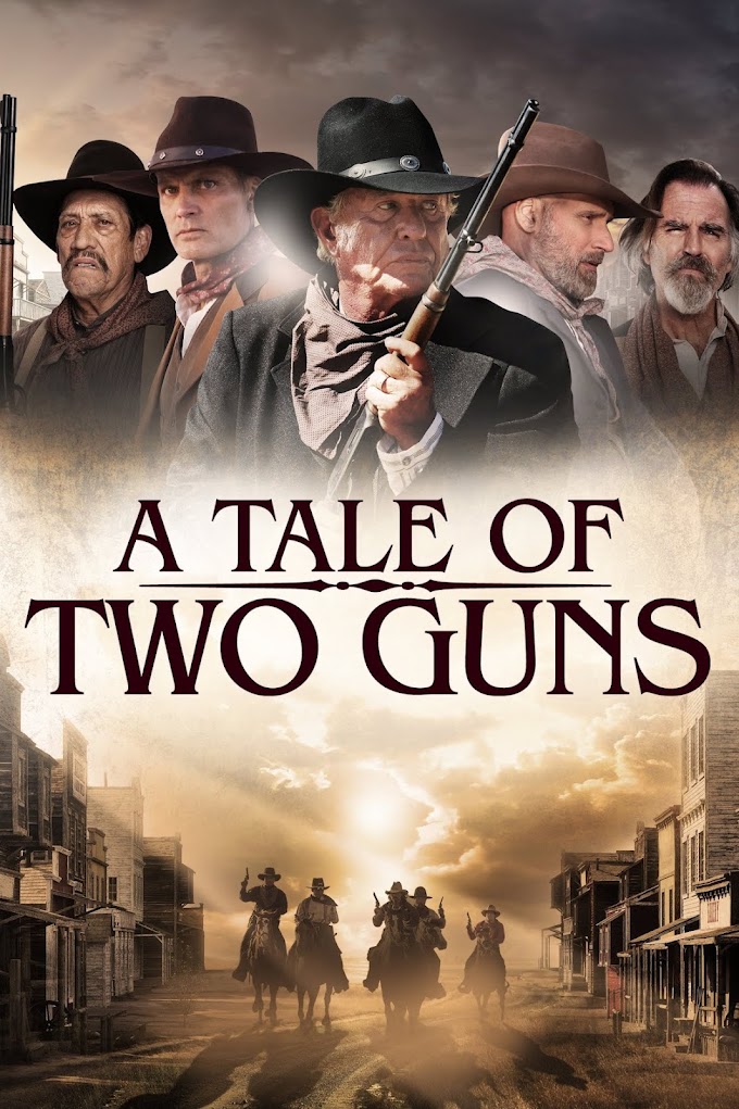 TALE OF TWO GUNS (2022)