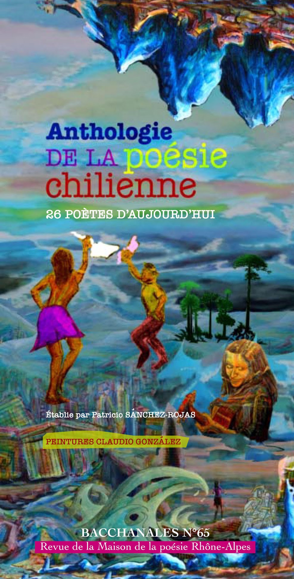 Antología de la Poesía Chilena: Veintiséis poetas de hoy, Francia, 2021.