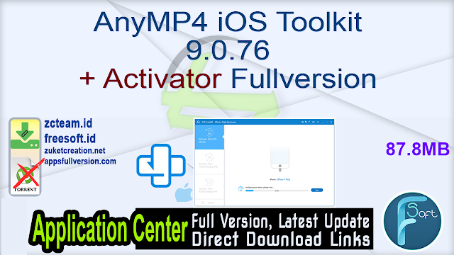 AnyMP4 iOS Toolkit 9.0.76 + Activator Fullversion