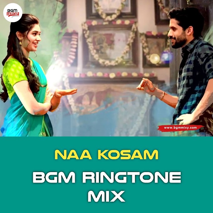 Naa Kosam BGM Rigntone Download - Bangarraju BGMs - BGM Mixy