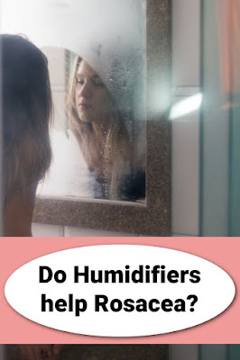 Using Humidifiers to help rosacea