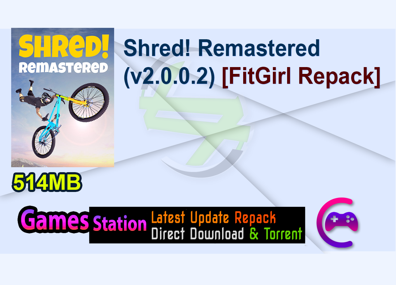 Shred! Remastered (v2.0.0.2) [FitGirl Repack]