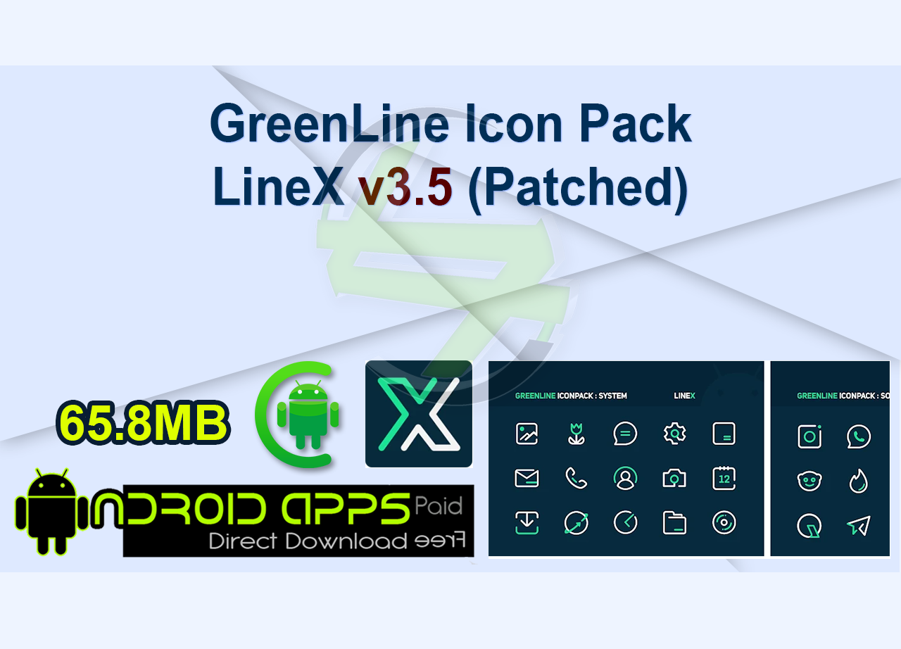 GreenLine Icon Pack  LineX v3.5 (Patched)