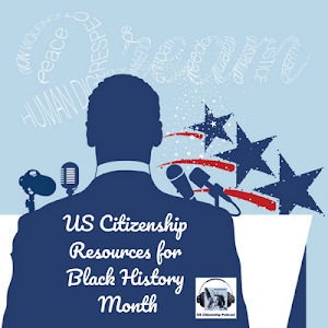 U.S. Citizenship Resources for Black History Month