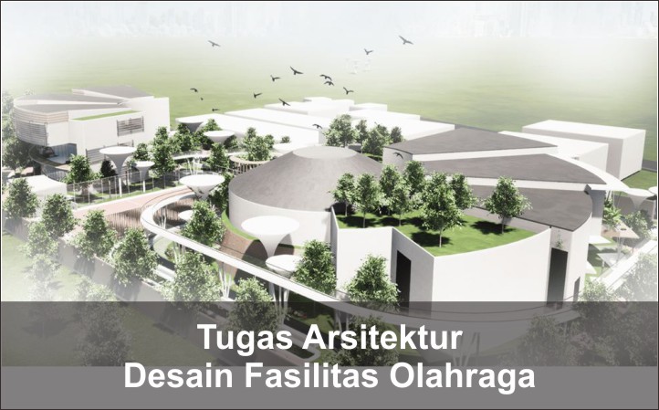 Desain Fasilitas Olahraga Arsitektur Biophilic