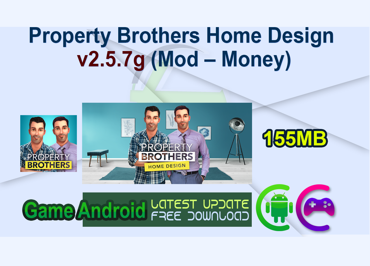 Property Brothers Home Design v2.5.7g (Mod – Money)