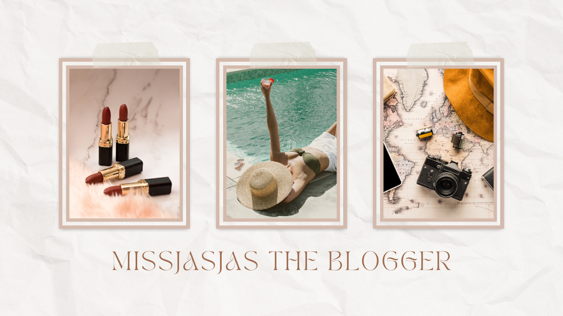 MISSJASJAS THE BLOGGER 