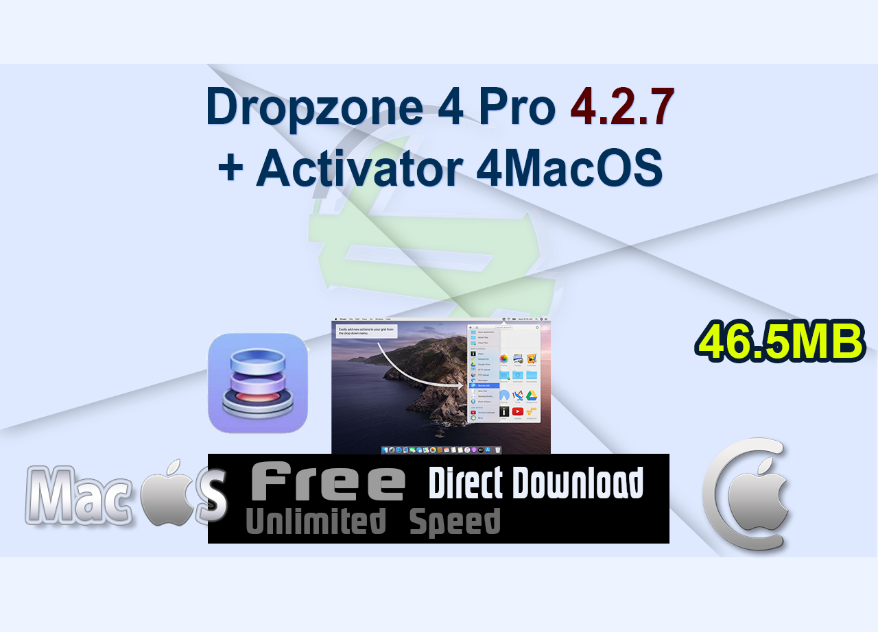 Dropzone 4 Pro 4.2.7 + Activator 4MacOS