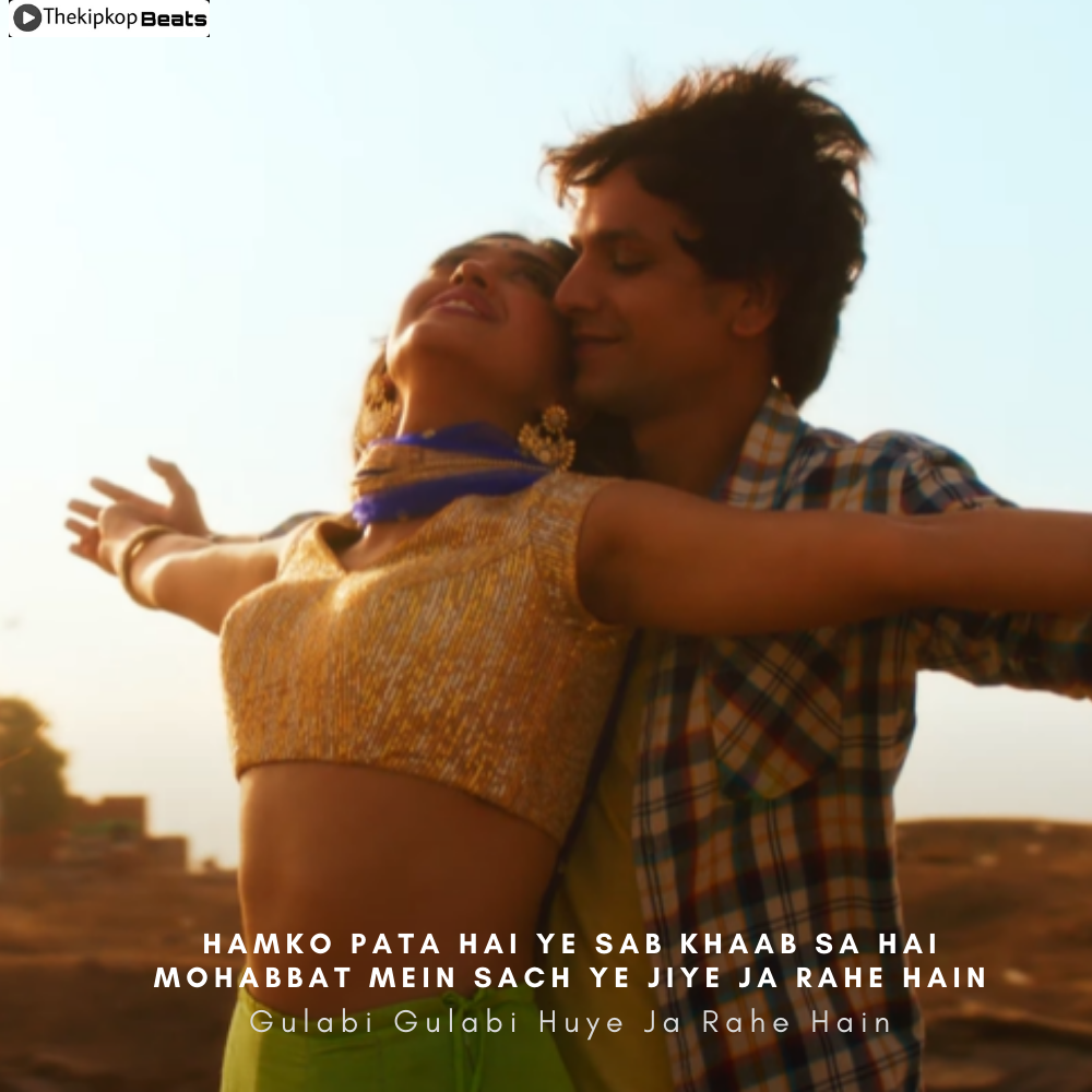 Gulabi Lyrics Quotes