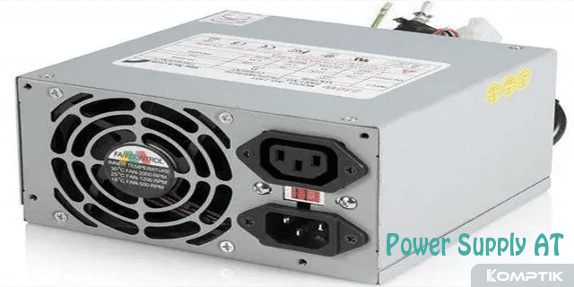 Pengertian Power Supply, Bagian Penting Komponen Komputer