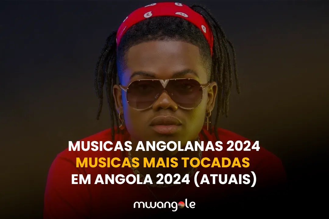 Mwangole News O Maior Portal Sobre Música Angolana