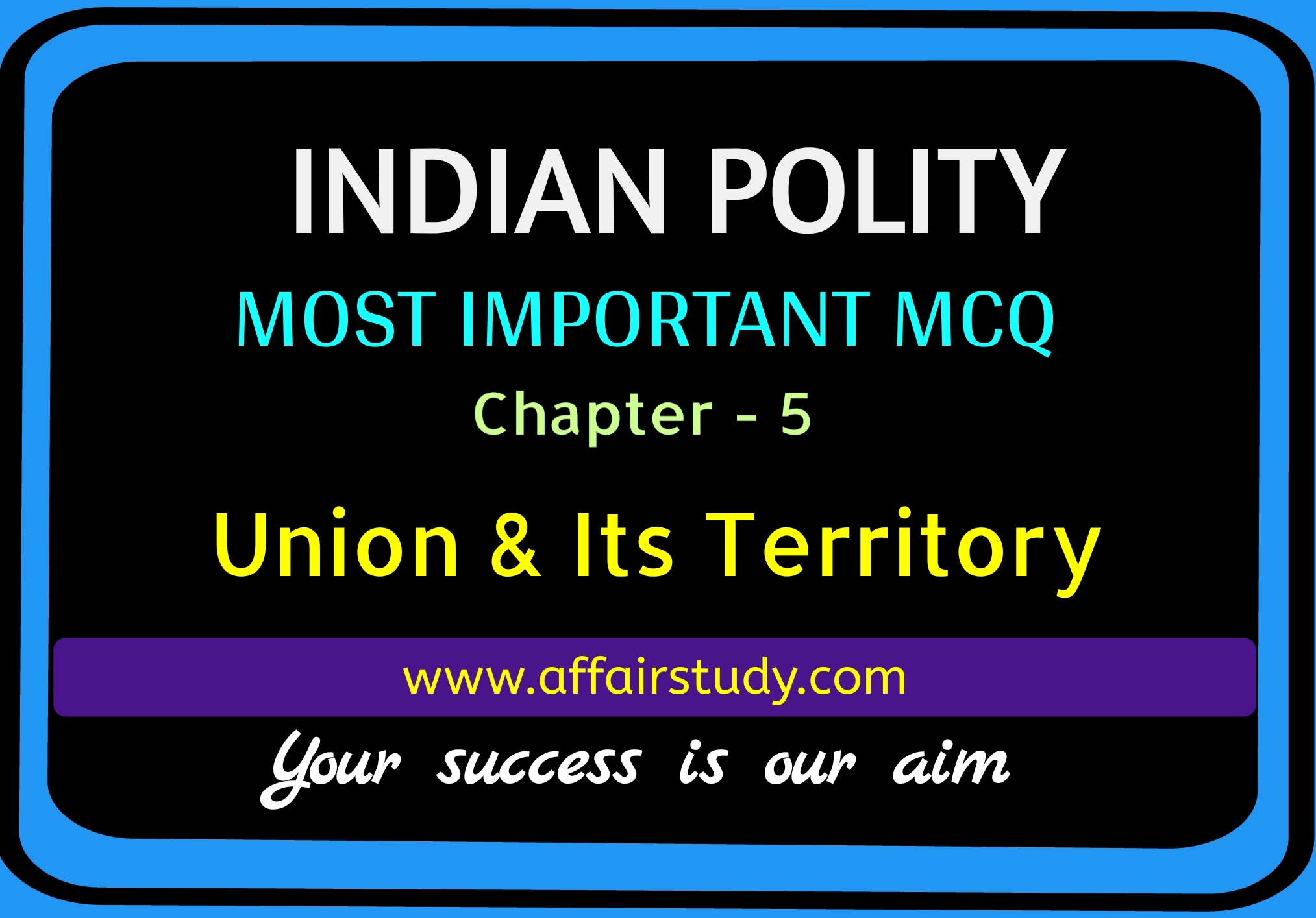 MCQ on Union and its Territory