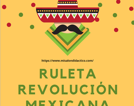 Ruleta sobre la Revolución Mexicana