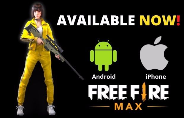Free Fire MAX Now available for Android and iPhone