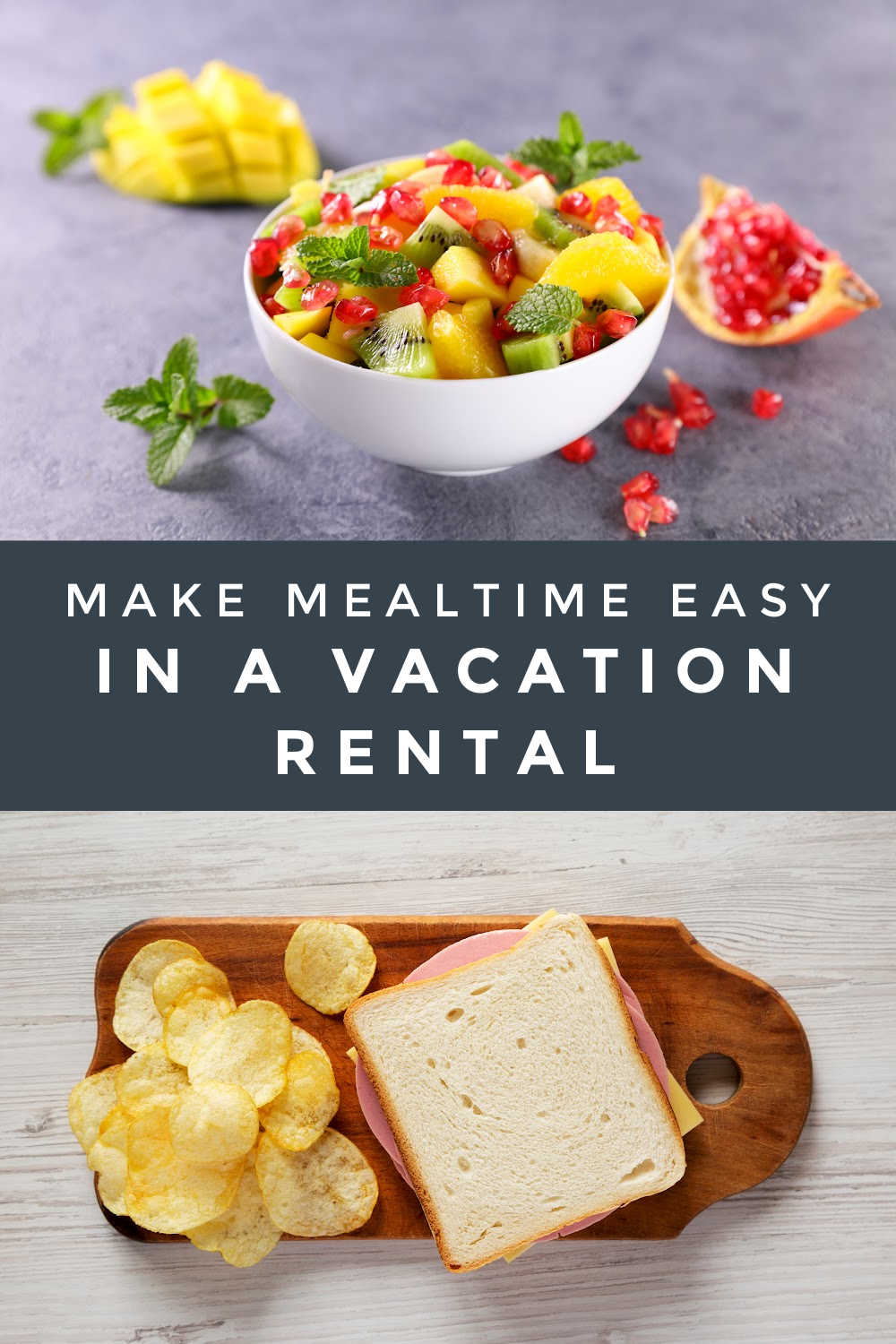 EASY MEAL TIPS FOR VACATION RENTAL