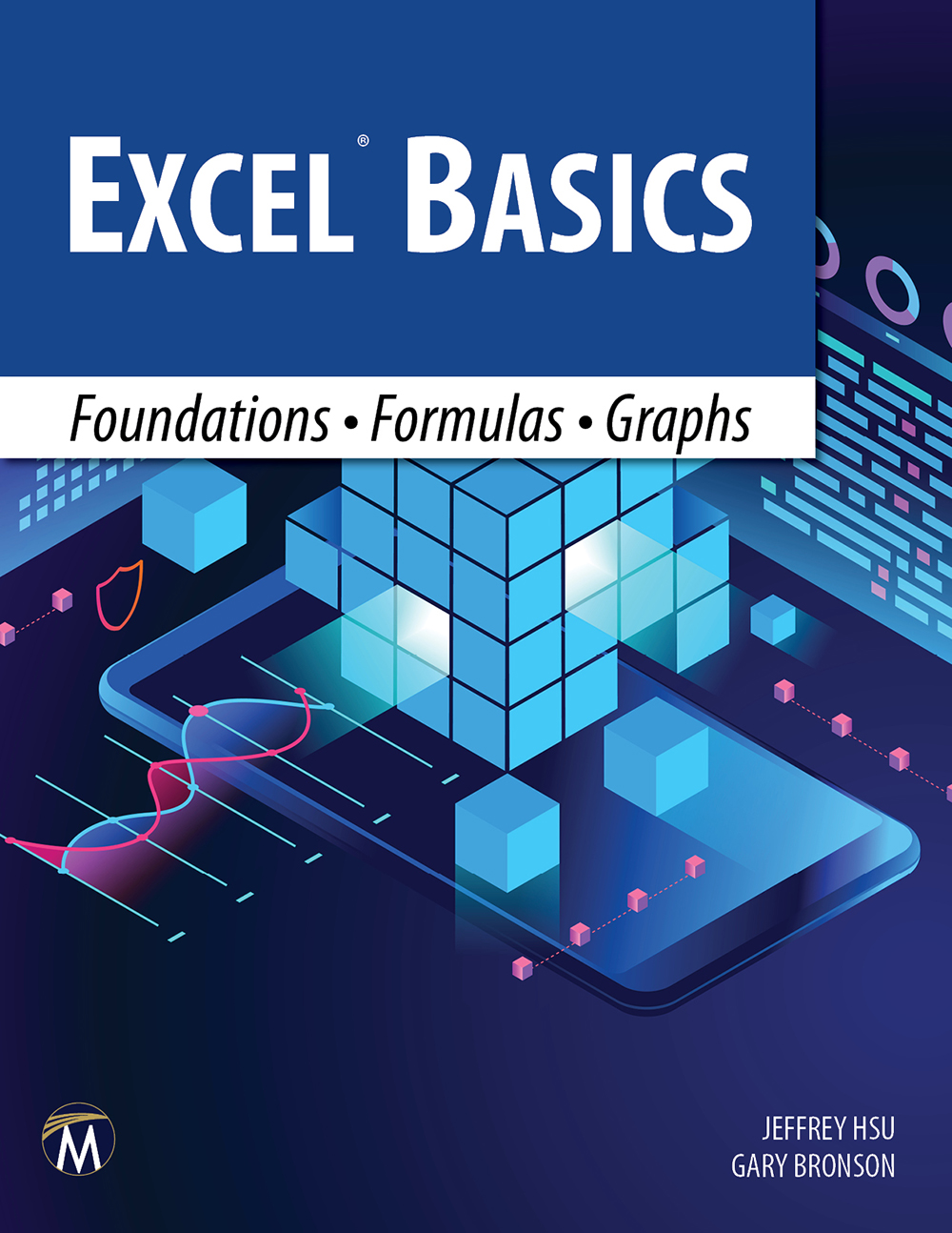 Excel Basics: Foundations • Formulas • Graphs Free PDF