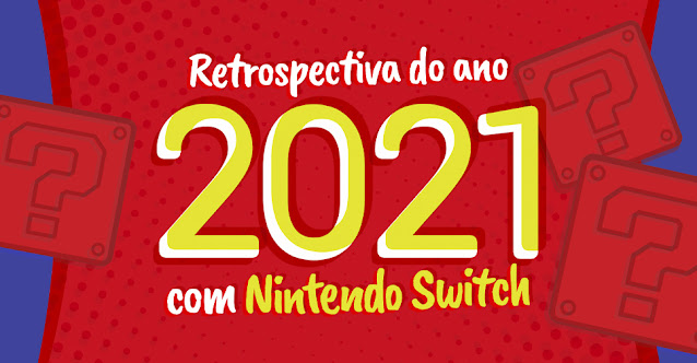 Nintendo Switch Retrospectiva 2021