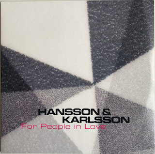 Hansson & Karlsson ‎"For People In Love" 2010  Sweden Instrumental Psych Jazz Fusion (Unknown recordings 1967/68)  double vinyl & double CD