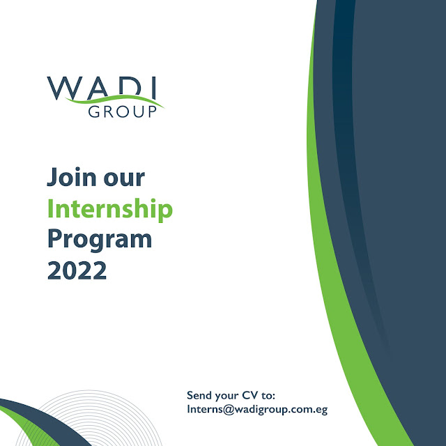 برنامج التدريب الصيفي للطلاب من مجموعة الوادي WADI Group Internship Program 2022