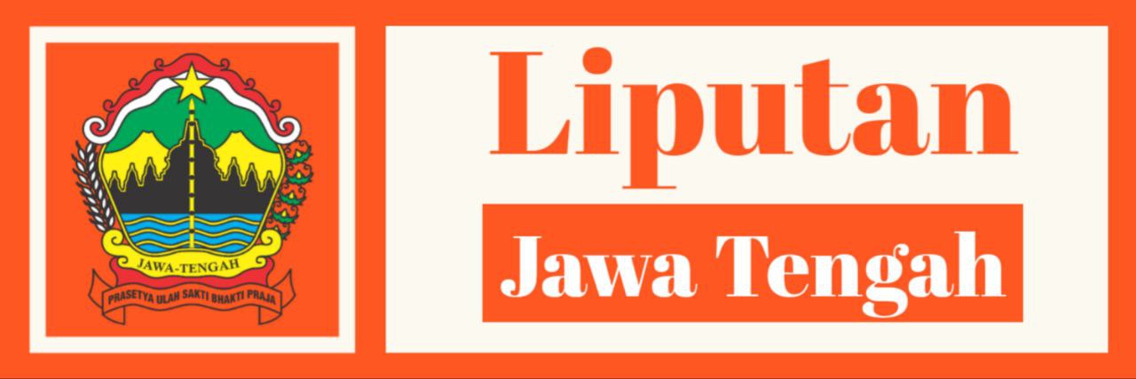 Liputan Jawa Tengah