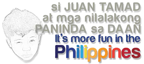 Juan Tamad at ang mga nilalakong Paninda sa Daan, It's more fun in the Philippines