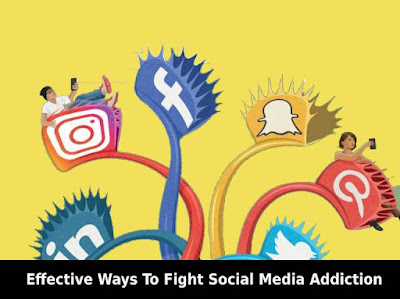 Effective Ways To Fight Social Media Addiction