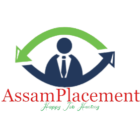 AssamPlacement- Assam Govt Job, Assam Career, Job in Assam