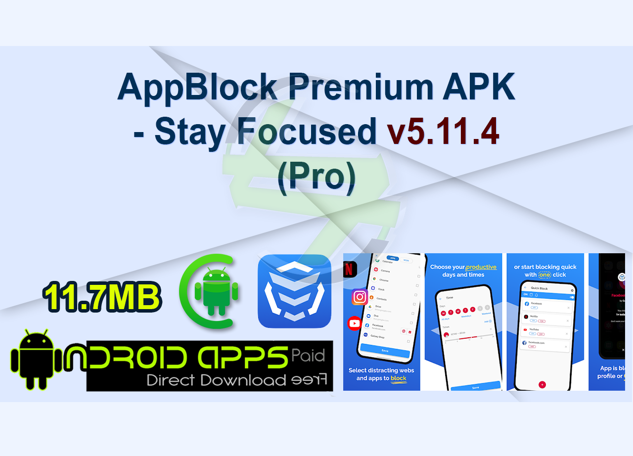 AppBlock Premium APK – Stay Focused v5.11.4 (Pro)